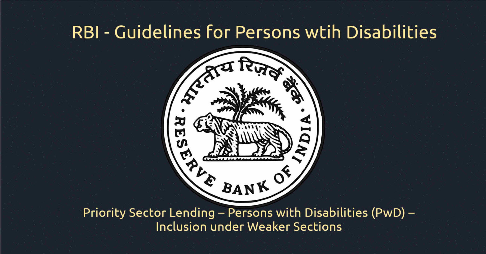 Priority Sector Lending – Persons with Disabilities (PwD) – Inclusion under Weaker Sections - disability Weaker Sections loan