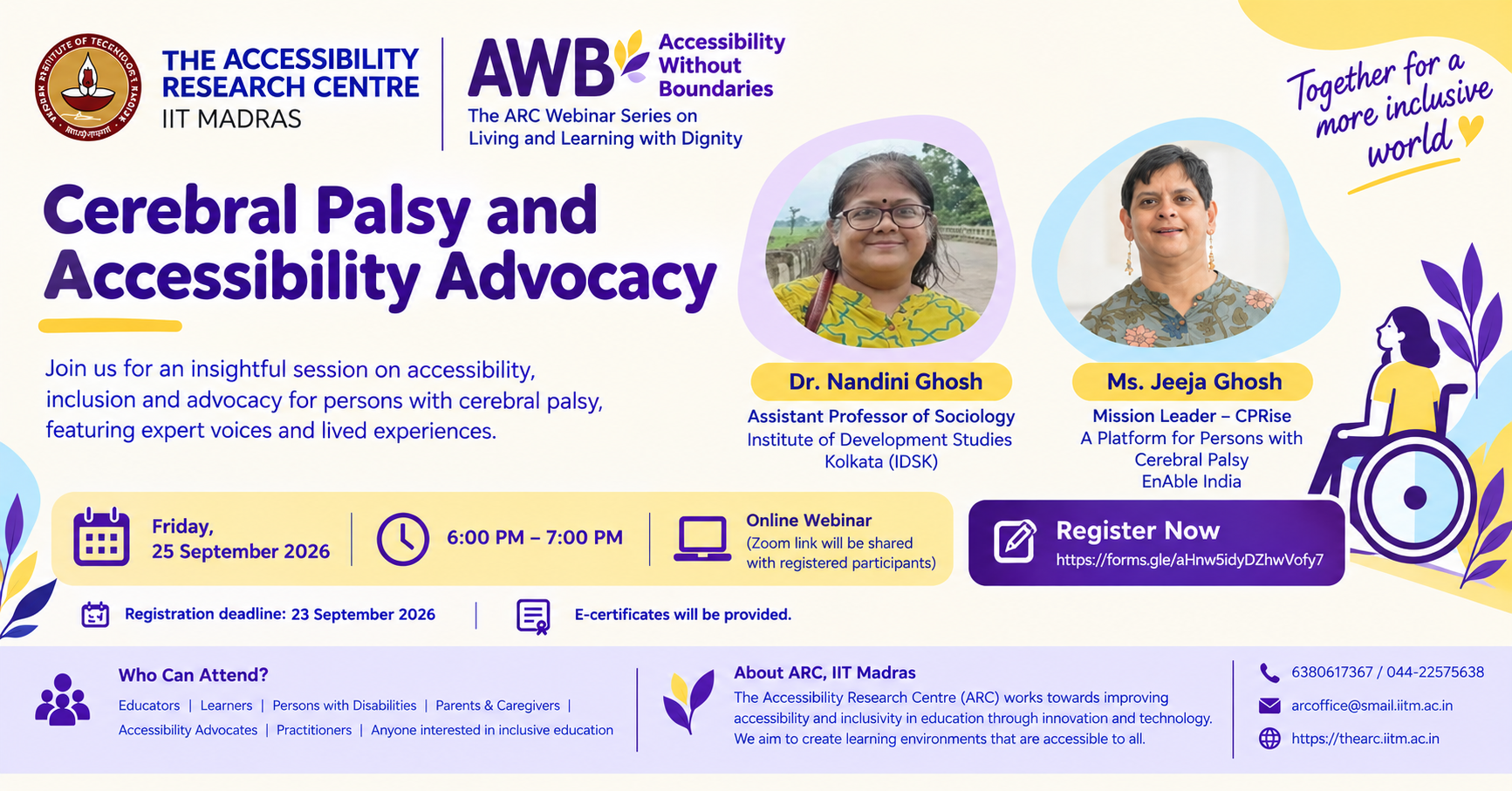 Join ARC IIT Madras for AWB Webinar 15 on Cerebral Palsy and Accessibility Advocacy on 25 September 2026, featuring Dr. Nandini Ghosh and Ms. Jeeja Ghosh.