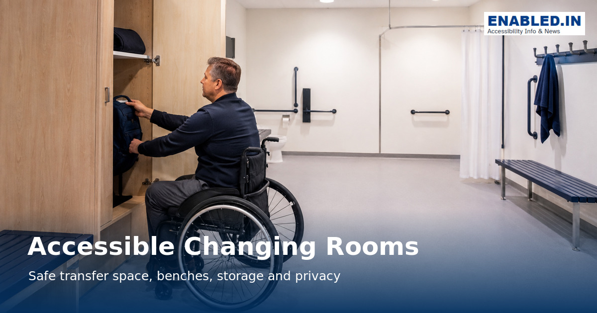 Wheelchair user in an accessible changing room with a transfer bench, grab rails and reachable lockers